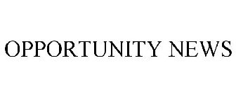 OPPORTUNITY NEWS