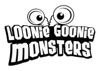 LOONIE GOONIE MONSTERS