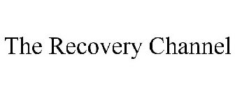 THE RECOVERY CHANNEL