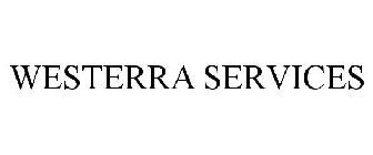 WESTERRA SERVICES