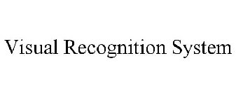 VISUAL RECOGNITION SYSTEM