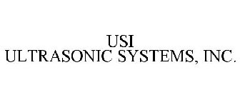 USI ULTRASONIC SYSTEMS, INC.