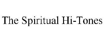 THE SPIRITUAL HI-TONES