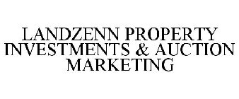 LANDZENN PROPERTY INVESTMENTS & AUCTIONMARKETING