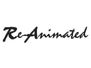 RE-ANIMATED