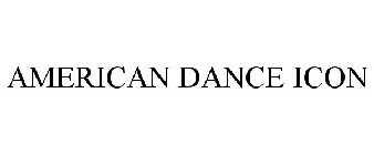 AMERICAN DANCE ICON