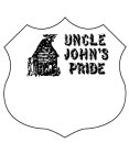 UNCLE JOHN'S PRIDE
