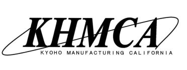 KHMCA KYOHO MANUFACTURING CALIFORNIA