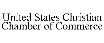 UNITED STATES CHRISTIAN CHAMBER OF COMMERCE