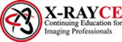 X-RAY CE CONTINUING EDUCATION FOR IMAGING PROFESSIONALS