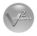 V2 FRIDGE BRICK