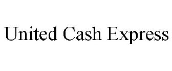 UNITED CASH EXPRESS
