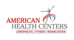 AMERICAN HEALTH CENTERS CHIROPRACTIC FITNESS REHABILITATION