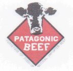 PATAGONIC BEEF PURVEYORS OF PREMIUM NATURAL IMPORTED BEEF