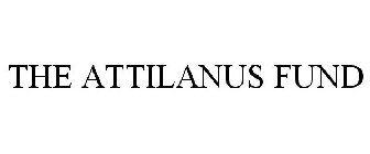 THE ATTILANUS FUND