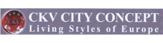 CKV CITY CONCEPT LIVING STYLES OF EUROPE CKV