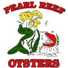 PEARL REEF OYSTERS