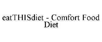 EATTHISDIET - COMFORT FOOD DIET