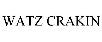 WATZ CRAKIN