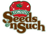 TOMATO SEEDS 'N SUCH
