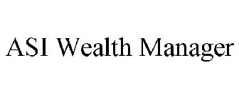 ASI WEALTH MANAGER
