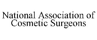 NATIONAL ASSOCIATION OF COSMETIC SURGEONS