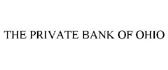 THE PRIVATE BANK OF OHIO