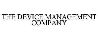 THE DEVICE MANAGEMENT COMPANY