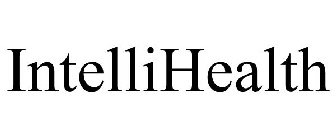 INTELLIHEALTH