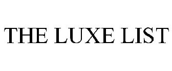 THE LUXE LIST