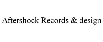 AFTERSHOCK RECORDS & DESIGN