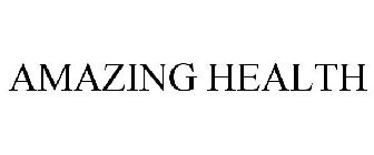 AMAZING HEALTH