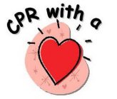 CPR WITH A