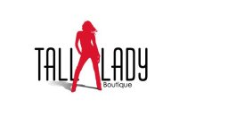 TALL LADY BOUTIQUE