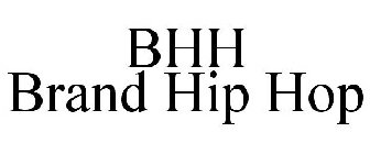 BHH BRAND HIP HOP