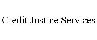 CREDIT JUSTICE SERVICES