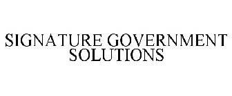 SIGNATURE GOVERNMENT SOLUTIONS