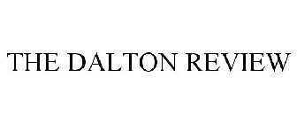 THE DALTON REVIEW