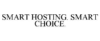 SMART HOSTING. SMART CHOICE.