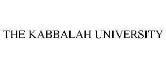 THE KABBALAH UNIVERSITY