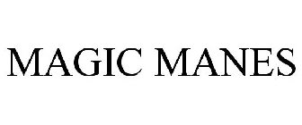 MAGIC MANES