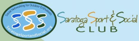 SARATOGA SPORT & SOCIAL CLUB SSS SOCIAL NETWORKING FOR OUTDOOR ENTHUSIASTS SARATOGASPORTANDSOCIAL.ORG