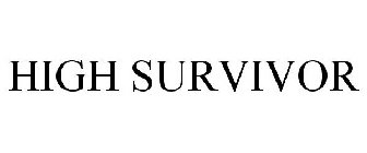 HIGH SURVIVOR