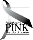 SMARTSOURCE PINK THE COLOR OF PROMISE