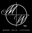 MURDA WEAR CLOTHING MW