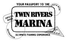 TWIN RIVERS MARINA YOUR PASSPORT TO THE ULTIMATE FISHING EXPERIENCE CRYSTAL RIVER HOMOSASSA ESTADOS DE MEXICO COSTA RICA