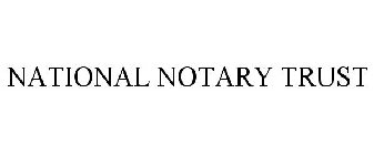 NATIONAL NOTARY TRUST