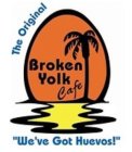 THE ORIGINAL BROKEN YOLK CAFE  