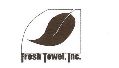 FRESH TOWEL, INC.