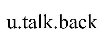 U.TALK.BACK